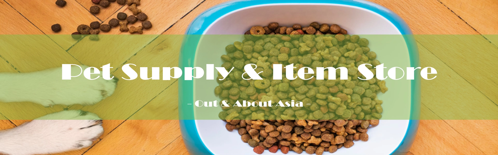 Pet Related / Pet Supply & Item Store - Out & About Asia
