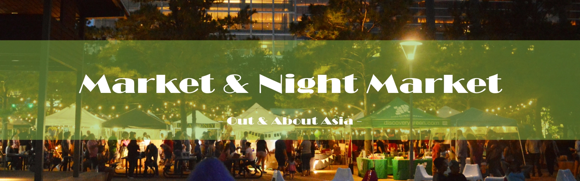Shopping / Market & Night Market - Out & About Asia